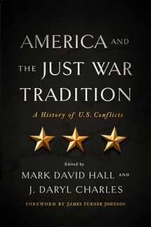 9780268105259-0268105251-America and the Just War Tradition: A History of U.S. Conflicts
