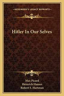 9781163173565-1163173568-Hitler In Our Selves