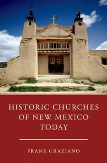 9780190663483-0190663480-Historic Churches of New Mexico Today