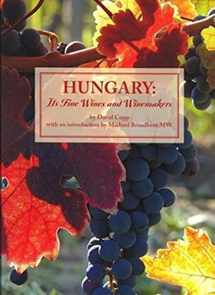 9789638675965-9638675969-Hungary: Its Fine Wines and Winemakers