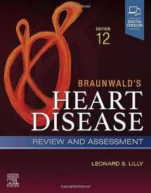 9780323835138-0323835139-Braunwald's Heart Disease Review and Assessment: A Companion to Braunwald’s Heart Disease