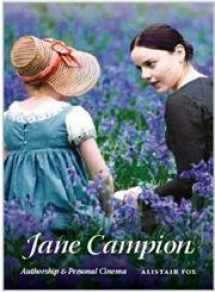 9780253356185-0253356180-Jane Campion: Authorship and Personal Cinema
