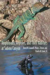 9780816524952-0816524955-Amphibians, Reptiles, and Their Habitats at Sabino Canyon (The Southwest Center Series)