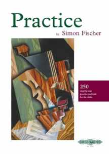 9781843670087-1843670089-Practice -- 250 Step-by-Step Practice Methods for the Violin (Edition Peters)