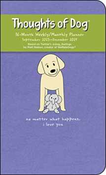 9781524880392-1524880396-Thoughts of Dog 16-Month 2023-2024 Weekly/Monthly Planner Calendar