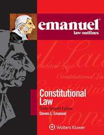 9781543805932-1543805930-Emanuel Law Outlines for Constitutional Law