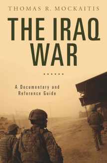 9780313343872-031334387X-The Iraq War: A Documentary and Reference Guide (Documentary and Reference Guides)