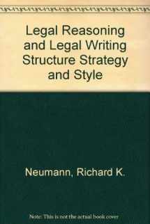 9780316603904-0316603902-Legal Reasoning and Legal Writing Structure Strategy and Style