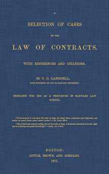 9781584770015-1584770015-A Selection of Cases on the Law of Contracts with References and Citations