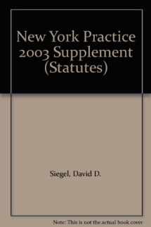 9780314146892-031414689X-New York Practice 2003 Supplement (Statutes)