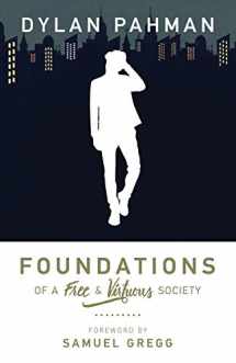 9781942503545-1942503547-Foundations of a Free & Virtuous Society