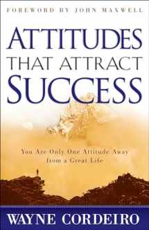 9780764214486-0764214489-Attitudes That Attract Success
