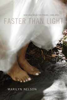 9780807147337-0807147338-Faster Than Light: New and Selected Poems, 1996-2011