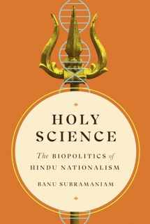 9780295745596-0295745592-Holy Science: The Biopolitics of Hindu Nationalism (Feminist Technosciences)