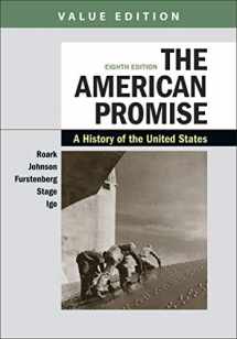 9781319208929-1319208924-The American Promise, Value Edition, Combined Volume: A History of the United States