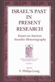 9781575060286-1575060280-Israel's Past in Present Research: Essays on Ancient Israelite Historiography (Sources for Biblical and Theological Study)