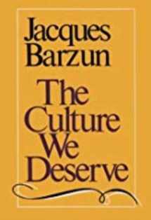 9780819562371-0819562378-The Culture We Deserve : A Critique of Disenlightenment