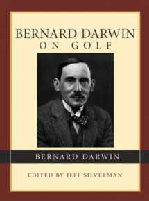 9781585747689-1585747688-Bernard Darwin on Golf
