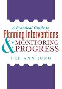 9781935249504-1935249509-A Practical Guide to Planning Interventions & Monitoring Progress
