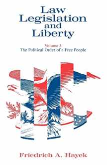 9780226320908-0226320901-Law, Legislation and Liberty, Volume 3: The Political Order of a Free People