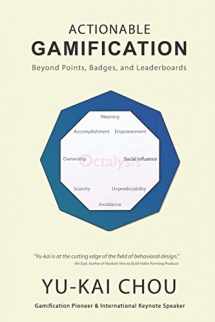 9781511744041-1511744049-Actionable Gamification: Beyond Points, Badges and Leaderboards
