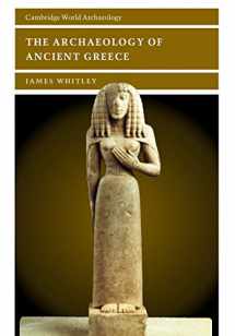 9780521627337-0521627338-The Archaeology of Ancient Greece (Cambridge World Archaeology)