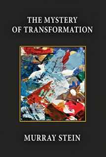 9781685030698-1685030696-The Mystery of Transformation
