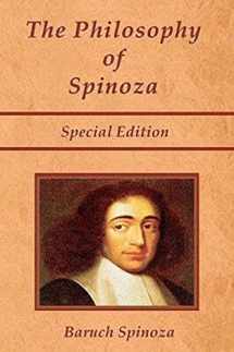 9781934255285-1934255289-The Philosophy of Spinoza - Special Edition: On God, On Man, and On Man's Well Being