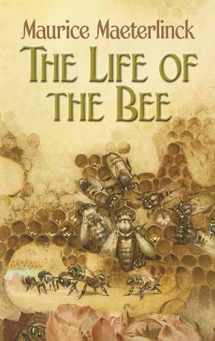9780486451435-0486451437-The Life of the Bee