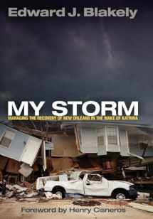9780812243857-0812243854-My Storm: Managing the Recovery of New Orleans in the Wake of Katrina (The City in the Twenty-First Century)