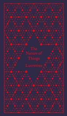 9780141396903-0141396903-The Nature of Things (A Penguin Classics Hardcover)