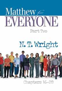 9780664227876-0664227872-Matthew for Everyone, Part 2: Chapters 16-28 (The New Testament for Everyone)