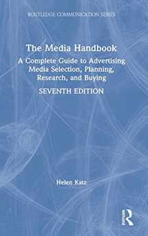 9781138352636-1138352632-The Media Handbook: A Complete Guide to Advertising Media Selection, Planning, Research, and Buying (Routledge Communication Series)