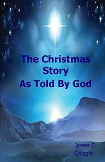 9781710377583-1710377585-The Christmas Story, As Told By God