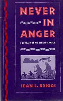 9780674608283-0674608283-Never in Anger: Portrait of an Eskimo Family