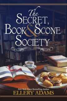9781496712387-1496712382-The Secret, Book & Scone Society (A Secret, Book and Scone Society Novel)