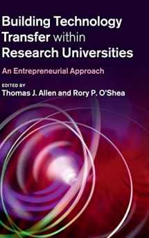 9780521876537-0521876532-Building Technology Transfer within Research Universities: An Entrepreneurial Approach