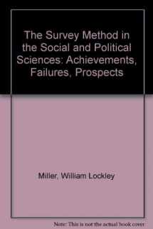 9780312777210-0312777213-The Survey Methods in the Social and Political Sciences: Achievements, Failures, Prospects