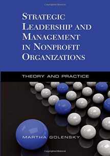 9780190616304-019061630X-Strategic Leadership and Management in Nonprofit Organizations: Theory and Practice