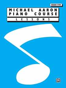 9780769214986-0769214983-Michael Aaron Piano Course Lessons: Grade 5
