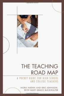 9781607090526-160709052X-The Teaching Road Map: A Pocket Guide for High School and College Teachers