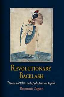 9780812220735-0812220730-Revolutionary Backlash: Women and Politics in the Early American Republic (Early American Studies)