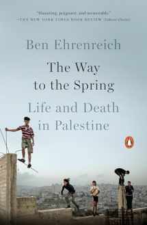 9780143110576-0143110578-The Way to the Spring: Life and Death in Palestine