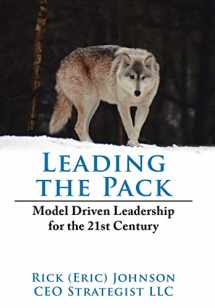 9781425939212-142593921X-Leading the Pack: Model Driven Leadership for the 21st Century