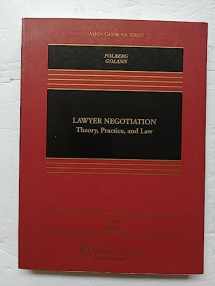 9780735599703-073559970X-Lawyer Negotiation: Theory Practice & Law Second Edition (Aspen Casebook)