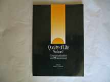 9780940898387-0940898381-Quality of Life, Vol. 1: Conceptualization and Measurement