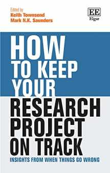 9781788974141-178897414X-How to Keep Your Research Project on Track: Insights from When Things Go Wrong (How To Guides)
