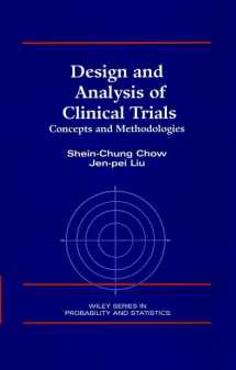9780471134046-047113404X-Design and Analysis of Clinical Trials: Concept and Methodologies (Wiley Series in Probability and Statistics)