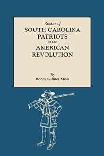9780806310053-0806310057-Roster of South Carolina Patriots in the American Revolution