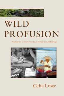 9780691124612-0691124612-Wild Profusion: Biodiversity Conservation in an Indonesian Archipelago (In-Formation)